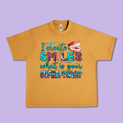 I Create Smile What Is Your Superpower Urban Heavy Tee Designed By Adodesignshop