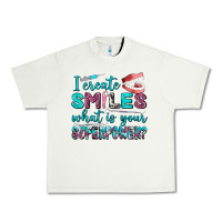 Pistachio i create smile what is your superpower Urban Heavy Tee - AdoDesignShop