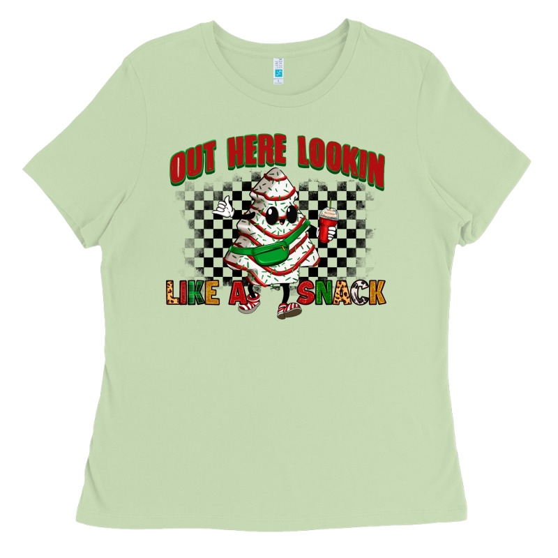Out Here Lookin Like A Snack Ladies Tee by Zillion Design Studio | Teevron