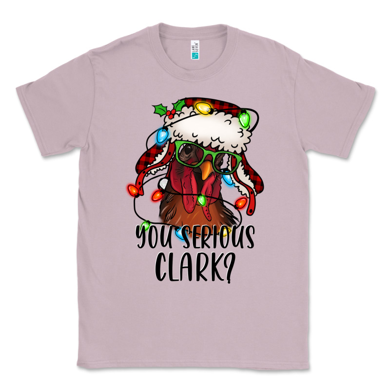 You Serious Clark Christmas Vacation Rooster Classic Tee by Jasminsmagicworld | Teevron