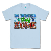 Dusty Blue in winter stay home with gloves Classic Tee - AdoDesignShop