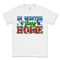 White in winter stay home with gloves Classic Tee - AdoDesignShop