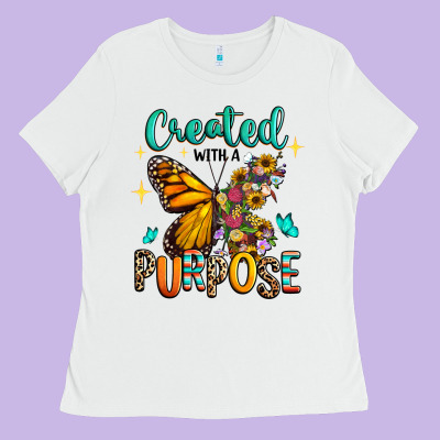 Ladies Tee created with a purpose