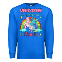 True Royal unicorns are born in march Premium Sweatshirt - Jasminsmagicworld