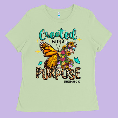 Ladies Tee created with a purpose ephesians 2 10