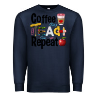 Navy coffee teach repeat Premium Sweatshirt - BarkalooDesign