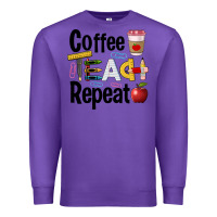 Purple coffee teach repeat Premium Sweatshirt - BarkalooDesign