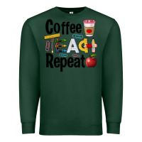 Sports Green coffee teach repeat Premium Sweatshirt - BarkalooDesign