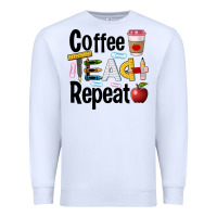White coffee teach repeat Premium Sweatshirt - BarkalooDesign