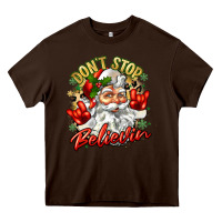 Chocolate Brown dont stop believin Heavy Core Tee - Zillion Design Studio