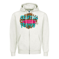 Oatmeal Heather crafting is my therapy Zipper Hoodie - NancyCooperArtShop