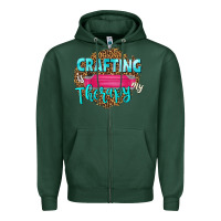 Sports Green crafting is my therapy Zipper Hoodie - NancyCooperArtShop