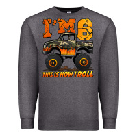 Charcoal Heather i'm six this is how i roll monster truck birthday Premium Sweatshirt - Jasminsmagicworld