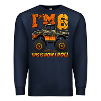 Navy i'm six this is how i roll monster truck birthday Premium Sweatshirt - Jasminsmagicworld