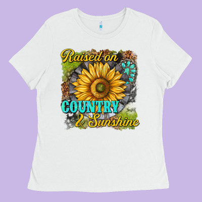 Raised On Country And Sunshine Ladies Tee Designed By Texasbilliewilder