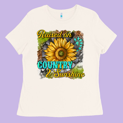 Raised On Country And Sunshine Ladies Tee Designed By Texasbilliewilder