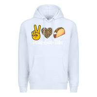 White Peace Love Tacos Premium Hoodie - Bettercallsaul