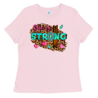 Bubblegum Pink she is strong Ladies Tee - texasbilliewilder