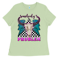 Matcha somebodys problem Ladies Tee - texasbilliewilder