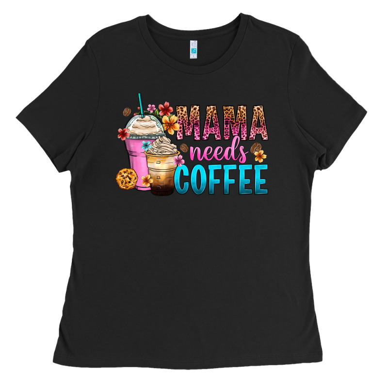 Mama Needs Coffee Ladies Tee by Zillion Design Studio | Teevron