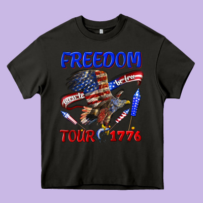 Freedom Born To Be Free Tour 1776 Heavy Core Tee Designed By Texasbilliewilder