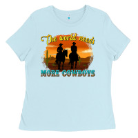 The World Needs More Cowboys Ladies Tee | Teevron