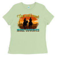 Matcha the world needs more cowboys Ladies Tee - texasbilliewilder