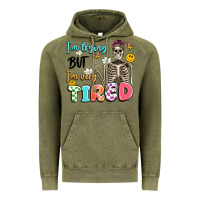 Vintage Olive im trying but im very tired Vintage Hoodie - Artiststas
