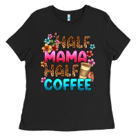 Black half mama half coffee Ladies Tee - Zillion Design Studio