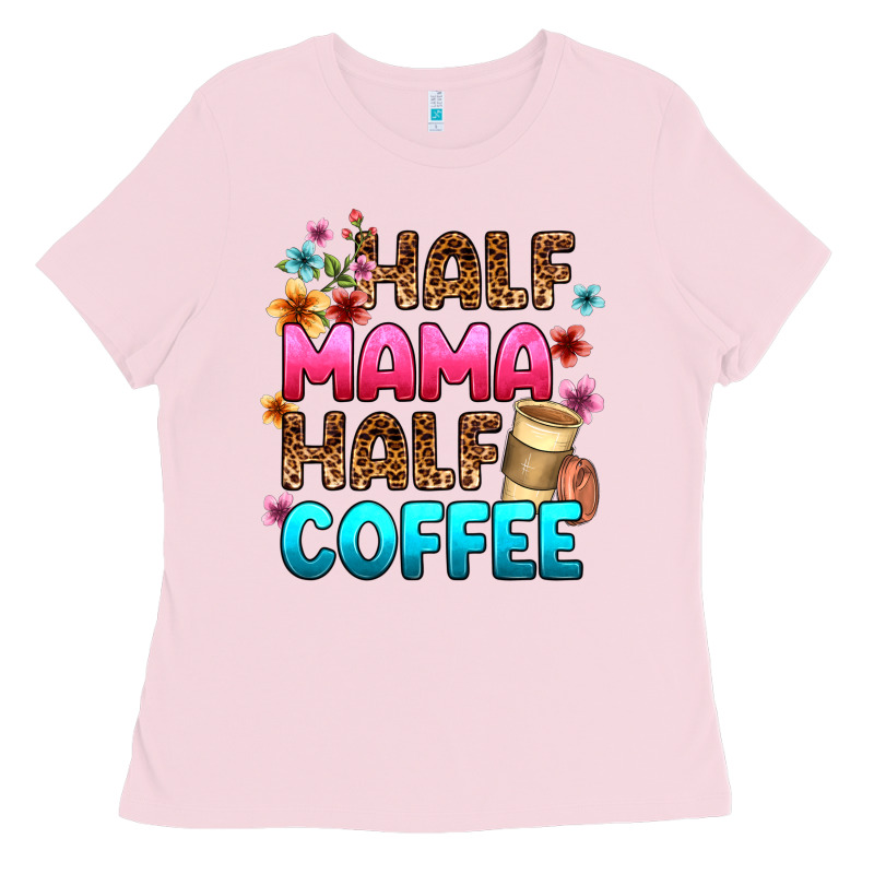 Half Mama Half Coffee Ladies Tee by Zillion Design Studio | Teevron