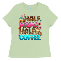 Matcha half mama half coffee Ladies Tee - Zillion Design Studio