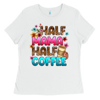 White half mama half coffee Ladies Tee - Zillion Design Studio