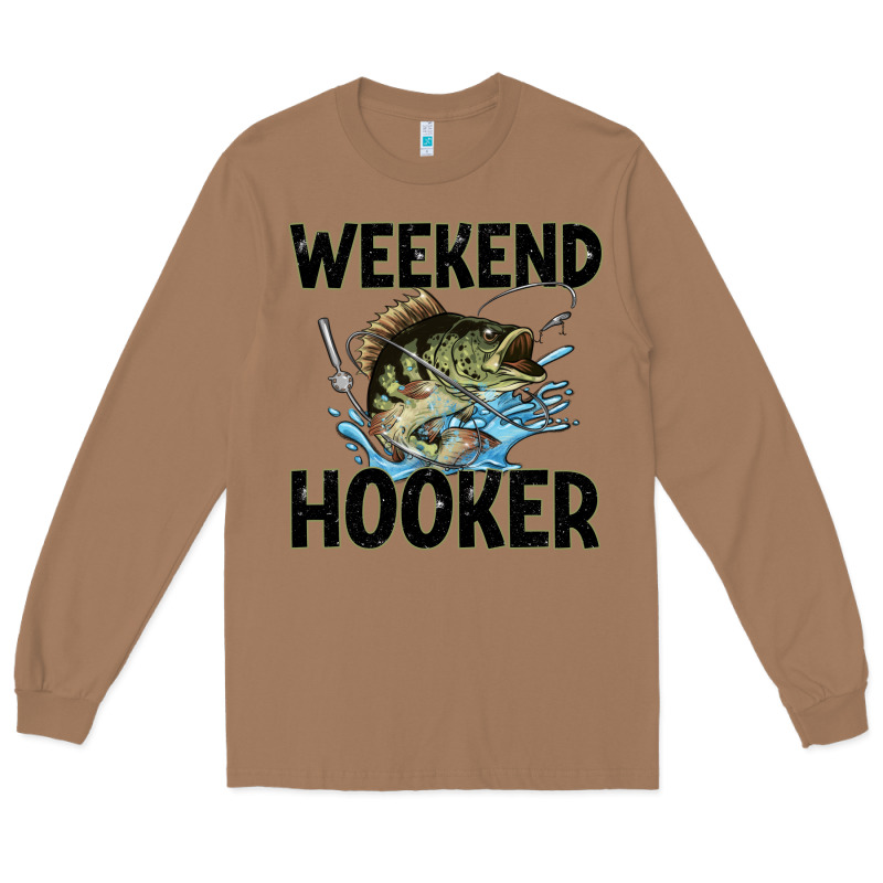 Weekend Hooker Long Sleeve Tee by JahusDesignShop | Teevron