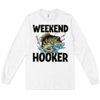 White weekend hooker Long Sleeve Tee - JahusDesignShop