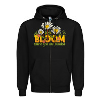 Bloom Where You Are Planted Zipper Hoodie | Teevron