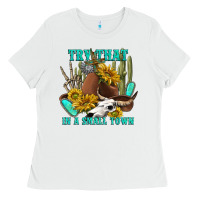 White try that in a small town Ladies Tee - texasbilliewilder