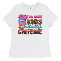 White too many kids not enough caffeine Ladies Tee - Zillion Design Studio