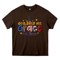Chocolate Brown god shed his grace on thee Heavy Core Tee - texasbilliewilder