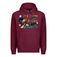 Burgundy live today like fried tomorrow Premium Hoodie - JahusDesignShop