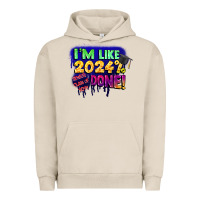 Pigment French Oak i'm like 2024 done Urban Hoodie - CowGirlArtShop