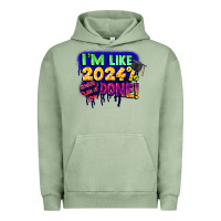 Pigment Oil Green i'm like 2024 done Urban Hoodie - CowGirlArtShop