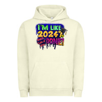 Pigment Pistachio i'm like 2024 done Urban Hoodie - CowGirlArtShop