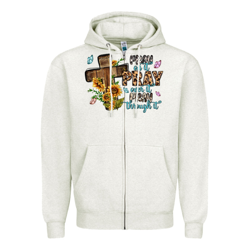 Pray On It Pray Over It Pray Through It Zipper Hoodie by MaliasSmallBusiness | Teevron