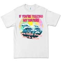 White if youre testing my waters tbw Premium Tee - texasbilliewilder