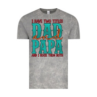 Cloud Rock i have two titles dad and papa and i rock them both Vintage Tee - Artiststas