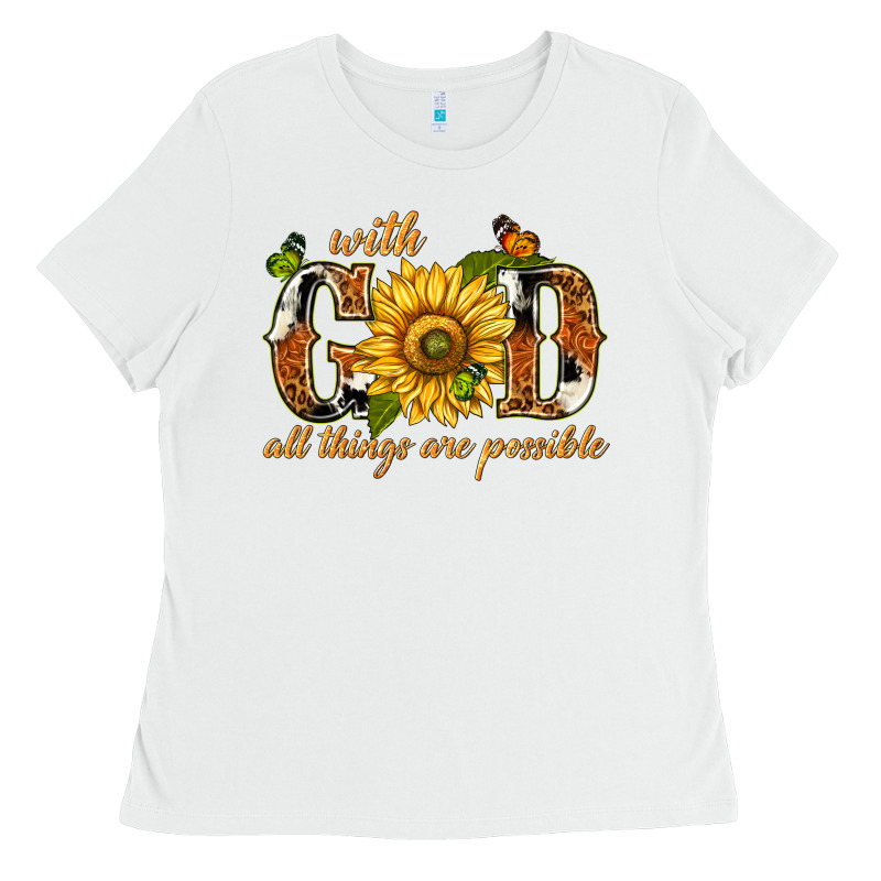 With God All Things Are Possible With Sunflower Ladies Tee by texasbilliewilder | Teevron