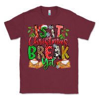 Burgundy Is It Christmas Break Yet Classic Tee - CowhideDigitalArt