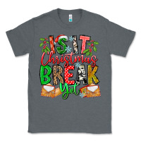 Charcoal Heather Is It Christmas Break Yet Classic Tee - CowhideDigitalArt