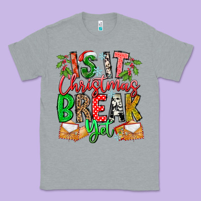 Is It Christmas Break Yet Classic Tee Designed By Cowhidedigitalart