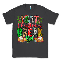 Smoke Is It Christmas Break Yet Classic Tee - CowhideDigitalArt